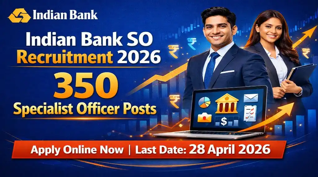 Indian Bank SO Vacancy 2026